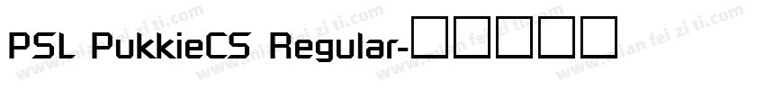 PSL PukkieCS Regular字体转换